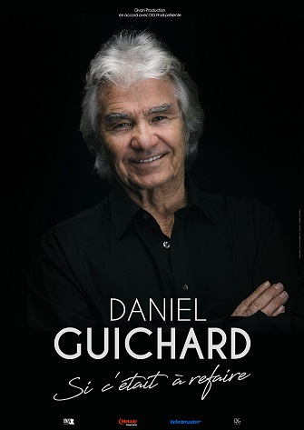 DANIEL GUICHARD – Si c’était à refaire